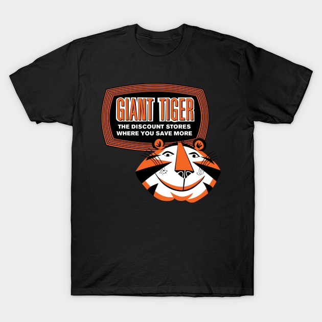 Giant Tiger Defunct Grocery Store USA T-Shirt by carcinojen